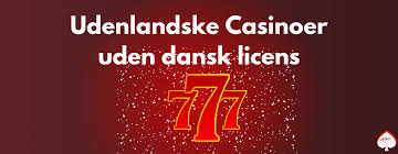 Casino sider uden dansk licens Alt du skal vide 472012879