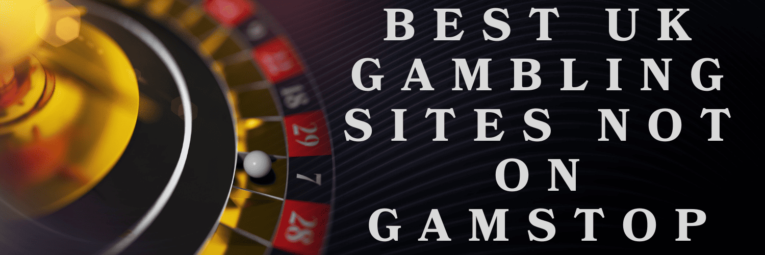 Discover Casino Sites Not on Gamstop 1824438051