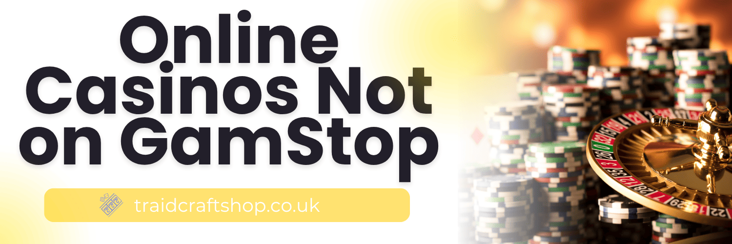 Exploring GamStop Free Sites A Guide to Non-GamStop Casinos