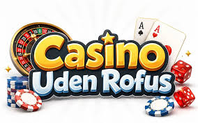 Udenlandske Casinoer Uden ROFUS En Guide til Spiloplevelser 1944247879